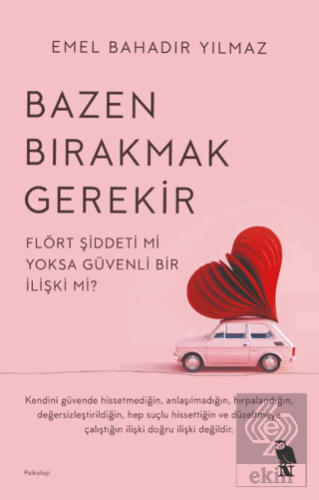 Bazen Bırakmak Gerekir