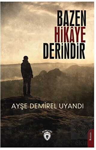 Bazen Hikaye Derindir
