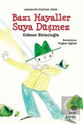 Bazı Hayaller Suya Düşmez