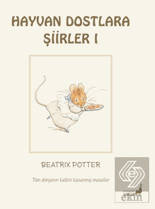 Beatrix Potter Hayvan Dostlara Şiirler 1
