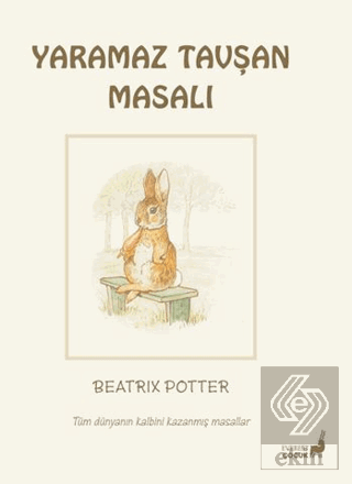 Beatrix Potter Yaramaz Tavşan Masalı