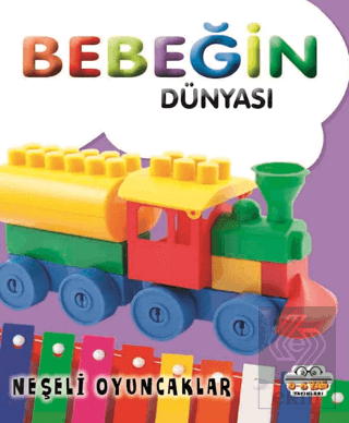 Bebeğin Dünyası Neşeli Oyuncaklar