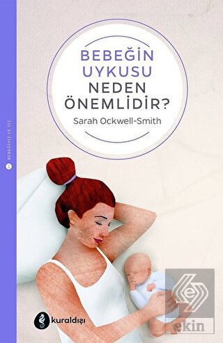 Bebeğin Uykusu Neden Önemlidir?