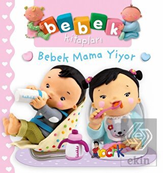 Bebek Mama Yiyor - Bebek Kitapları