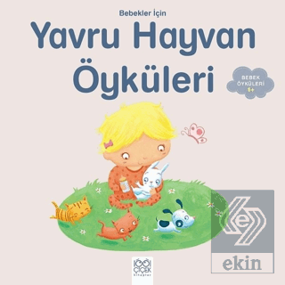 Bebekler İçin Yavru Hayvan Öyküleri