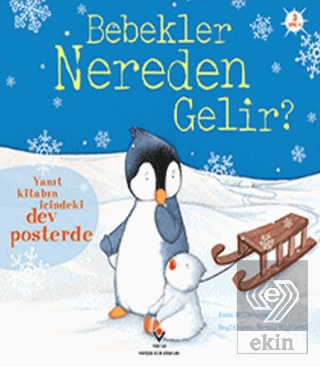 Bebekler Nereden Gelir (Sünger Kapaklı)