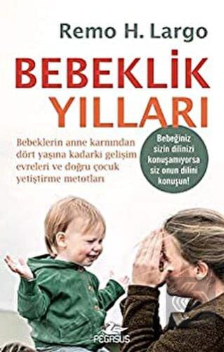 Bebeklik Yılları