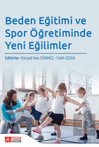 Beden Eğitimi ve Spor Öğretiminde Yeni Eğilimler