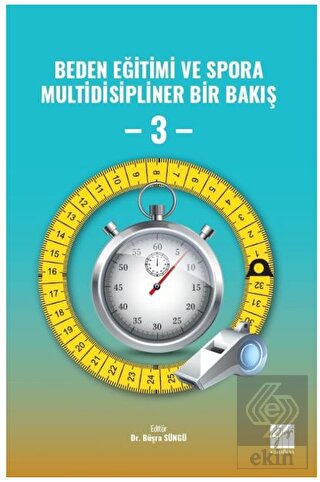 Beden Eğitimi ve Spora Multidisipliner Bir Bakış