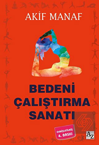 Bedeni Çalıştırma Sanatı