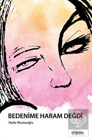 Bedenime Haram Değdi