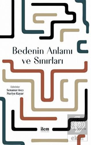 Bedenin Anlamı ve Sınırları