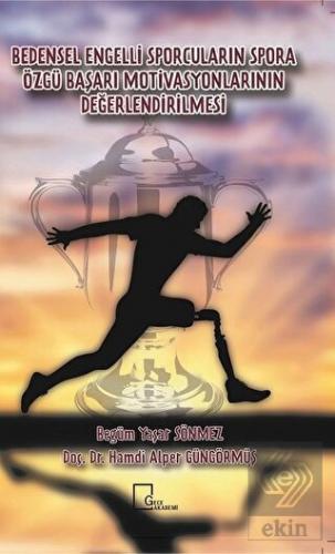 Bedensel Engelli Sporcuların Spora Özgü Başarı Mot