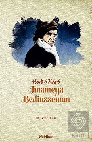 Bendie Esre Jinameya Bediüzzeman