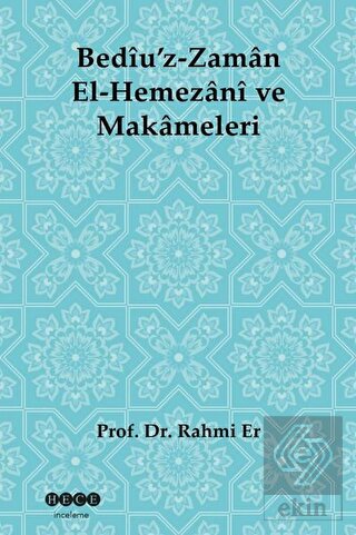 Bediü'z-Zaman El-Hemezani ve Makameleri