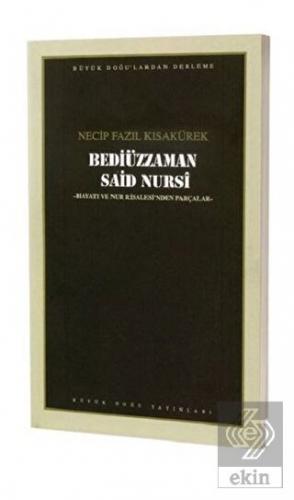 Bediüzzaman Said Nursi : 106 - Necip Fazıl Bütün E