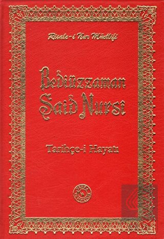 Bediüzzaman Said Nursi - Tarihçe-i Hayatı (Orta Bo