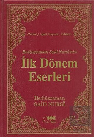 Bediüzzaman Said Nursi'nin İlk Dönem Eserleri (Çan