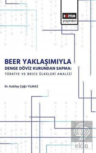 Beer Yaklaşımıyla Denge Döviz Kurundan Sapma