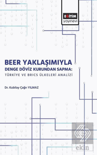 Beer Yaklaşımıyla Denge Döviz Kurundan Sapma