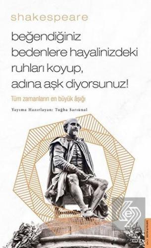 Beğendiğiniz Bedenlere Hayalinizdeki Ruhları Koyup