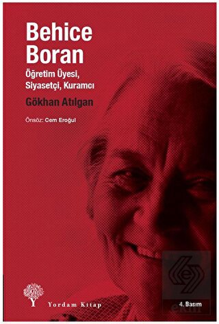 Behice Boran Öğretim Üyesi, Siyasetçi, Kuramcı
