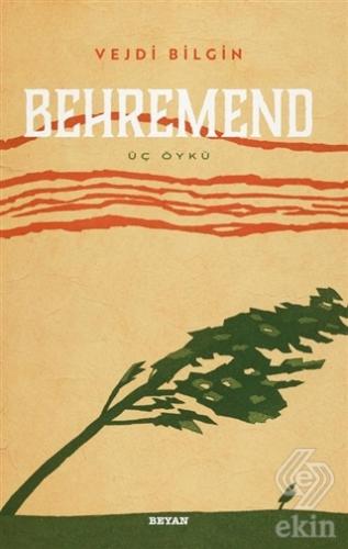 Behremend - Üç Öykü