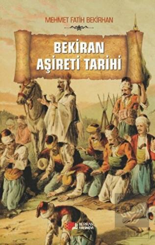 Bekiran Aşireti Tarihi