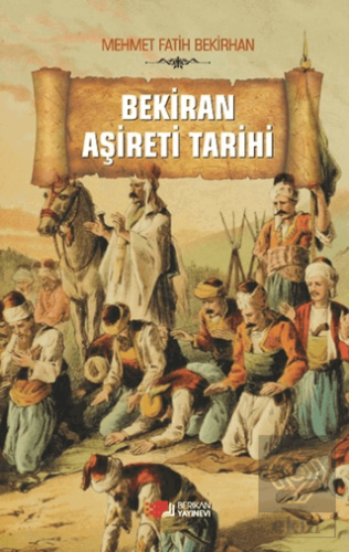 Bekiran Aşireti Tarihi