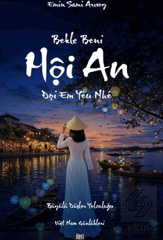 Bekle Beni Hoi An