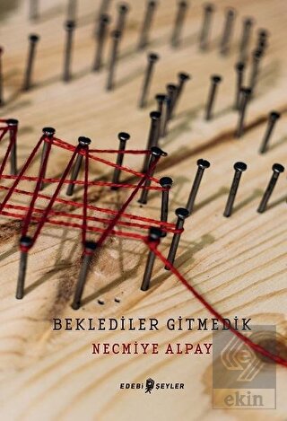 Beklediler Gitmedik