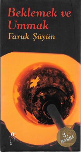 Beklemek ve Ummak