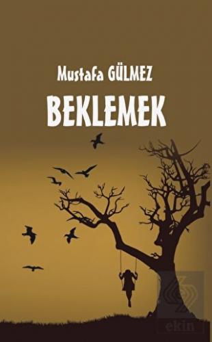 Beklemek