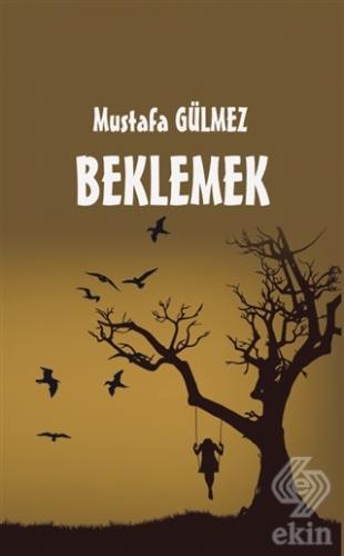 Beklemek