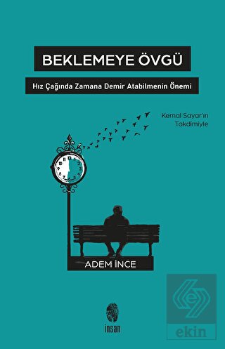 Beklemeye Övgü