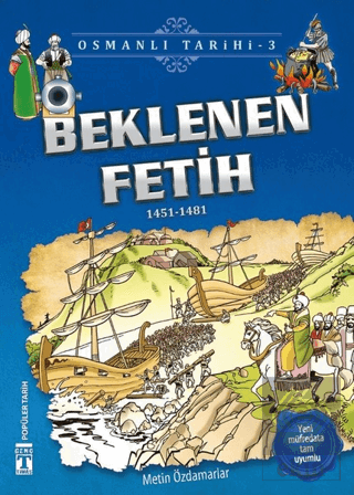 Beklenen Fetih - Osmanlı Tarihi 3