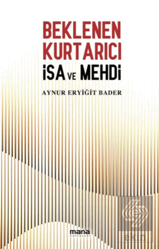 Beklenen Kurtarıcı İsa ve Mehdi