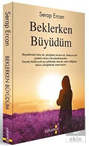 Beklerken Büyüdüm