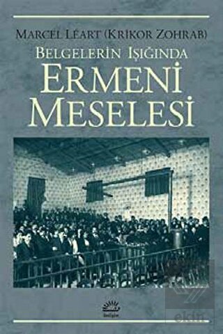 Belgelerin Işığında Ermeni Meselesi