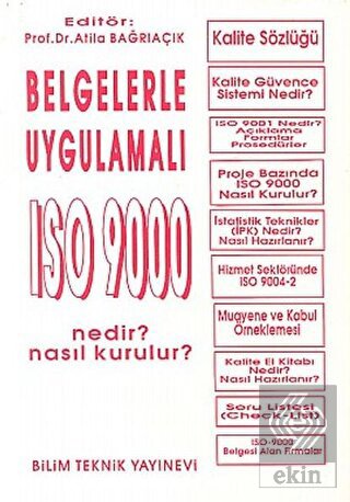 Belgelerle Uygulamalı ISO 9000 Nedir? Nasıl Kurulu