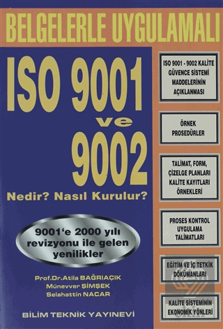 Belgelerle Uygulamalı ISO 9001 ve 9002 Nedir ? Nasıl Kurulur?