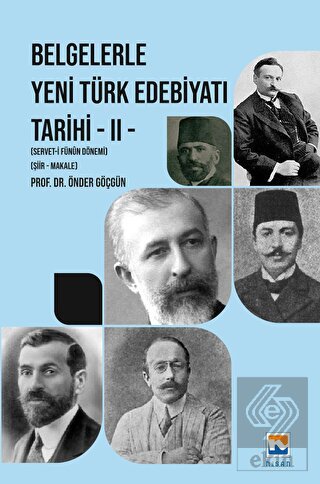 Belgelerle Yeni Türk Edebiyatı Tarihi - II Servet