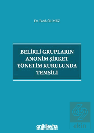 Belirli Grupların Anonim Şirket Yönetim Kurulunda