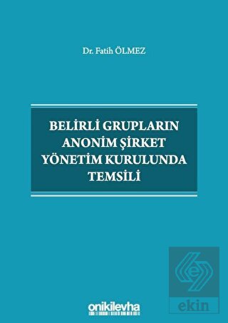 Belirli Grupların Anonim Şirket Yönetim Kurulunda