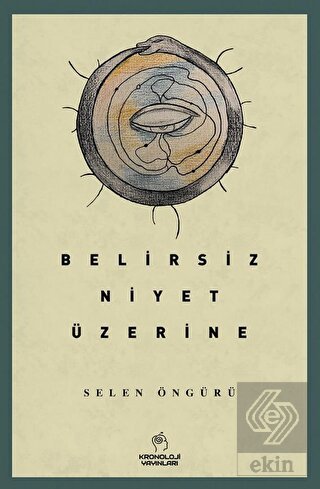 Belirsiz Niyet Üzerine