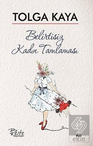 Belirtisiz Kadın Tamlaması