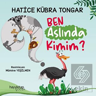 Ben Aslında Kimim?