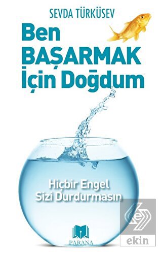 Ben Başarmak İçin Doğdum