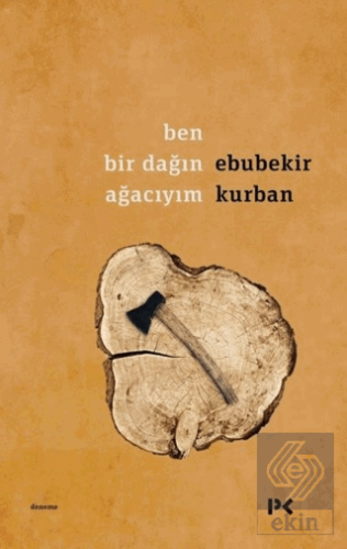 Ben Bir Dağın Ağacıyım