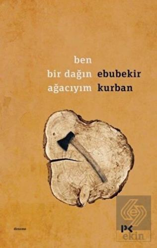Ben Bir Dağın Ağacıyım